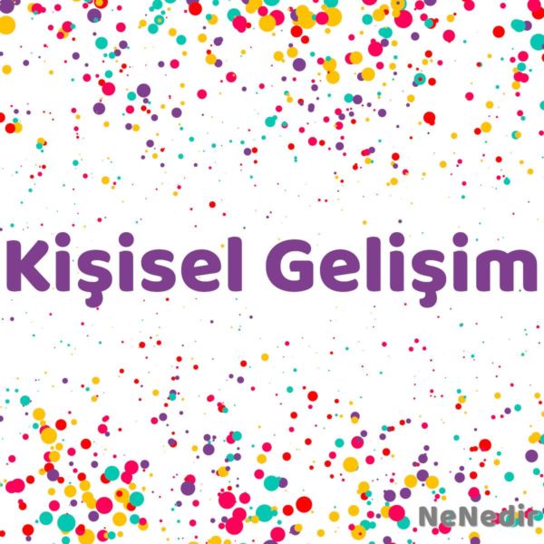 Kisisel Gelisim