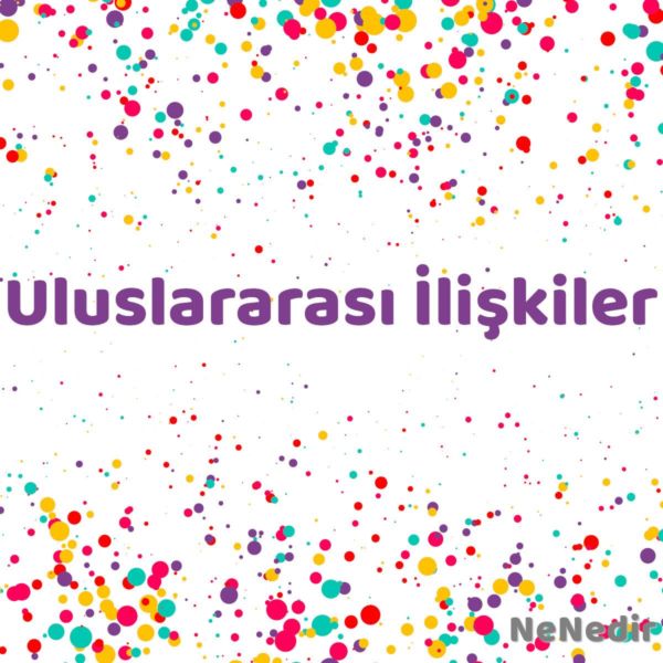 Uluslararasi Iliskiler